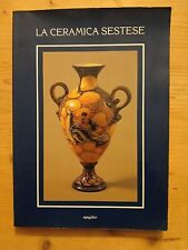Libro Ceramica Sestese Sesto Fiorentino Ginori Gio Ponti Anzengruber Saca Wien 