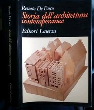 De Fusco STORIA DELL'ARCHITETTURA CONTEMPORANEA Laterza 1997