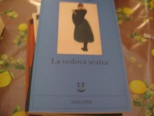 LA VEDOVA SCALZA - NIFFOI -  ADELPHI 2006- 1A EDIZ   (L)