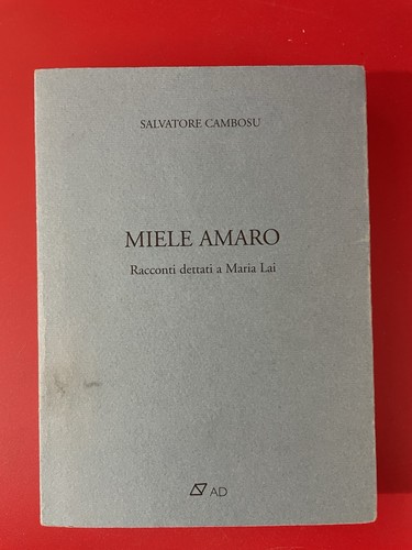 Miele amaro racconti dettati - racconti,