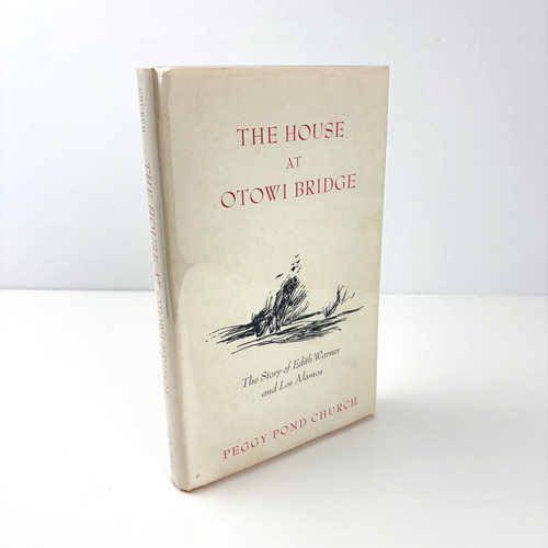 The house otowi bridge - the, by