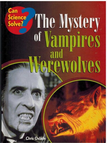 The mystery vampires and - mystery, of