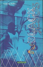 Federico Buffa. Black Jesus 2