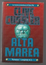 CLIVE CUSSLER - Alta marea - LONGANESI & C 1998 1° Ed.