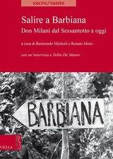 Salire a Barbiana. Don Milani