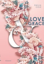 Emilia Cole Love & Grace