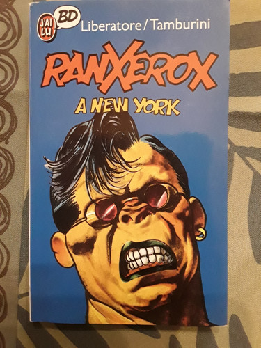 Ranxerox a new - j'ai, lu/bd/