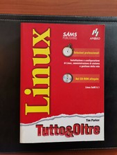Linux con CD-ROM Tutto & Oltre Tim Parker APOGEO libro informatica SuSE RARO
