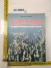 BARCOLANA . Lo spirito di