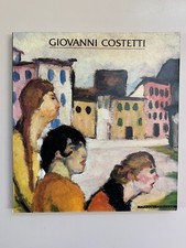 Giovanni Costetti a cura di R. Barilli e G. Ambrosetti Ed. Mazzotta 1983