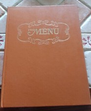 I TUOI MENÙ E I TUOI VINI ENCICLOPEDIA ILLUSTRATA DELLA CUCINA IDEA DONNA 1990
