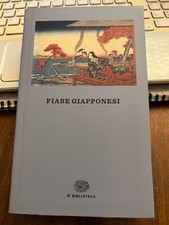 FIABE GIAPPONESI  a cura di Maria Teresa Orsi EINAUDI ET BIBLIOTECA