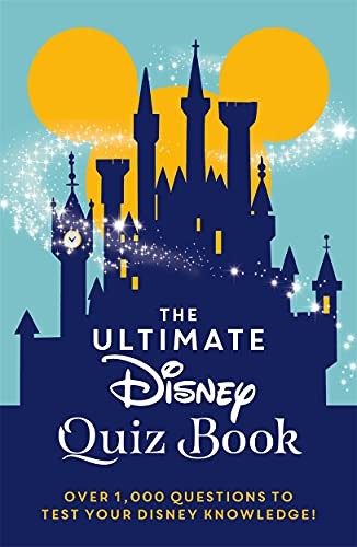 The ultimate disney quiz book - ultimate,