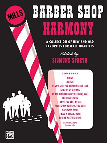 Barber shop harmony - harmony:, a
