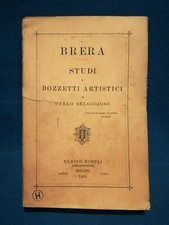 Carlo Belgiojoso, Brera, Studi e bozzetti artistici. Locale Milano. Hoepli 1881