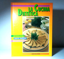 La cucina dietetica ricette