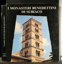 I MONASTERI BENEDETTINI DI