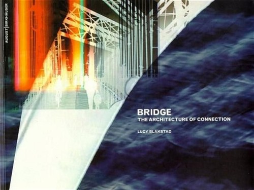 Bridge the architecture - the, of
