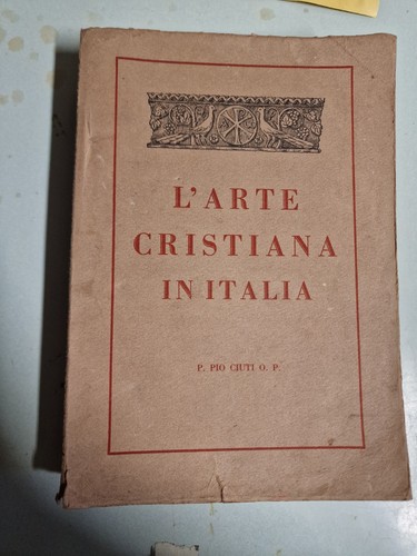 Arte cristiana pio ciuti - l'arte,