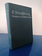 O Straßburg. Roman aus dem