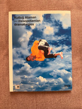Kutlug Ataman. Mesopotamian Dramaturgies. Catalogo della mostra (MaXXI, 2010)