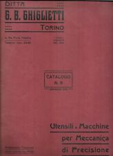 CATALOGO UTENSILI MACCHINE MECCANICA GHIGLIETTI TORINO 1914 LIME CALIBRI TORNIO