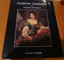 Beherman Thierry - Godfried Schalcken - Maeght Editeur 1988