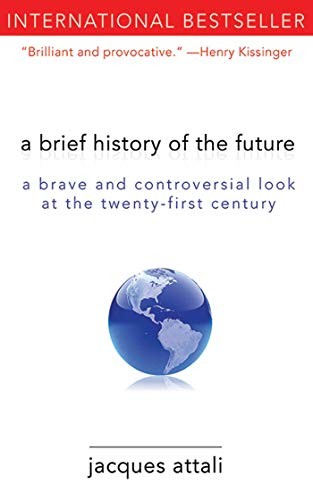 Brief history the future - a,