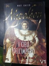 I cieli dell'impero NAPOLEON di Max Gallo - libro napoleone V1