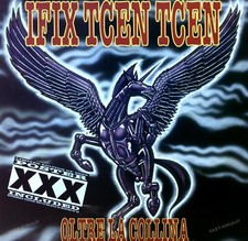 Ifix Tcen Tcen - Oltre La