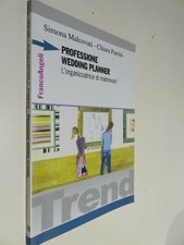 PROFESSIONE WEDDING PLANNER Malcovati Parrini Angeli organizzatrice di matrimoni