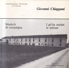 Mn1 - Siindech de campagna i gh'aa zuyaat la spuuza - Chiappani - Cremona