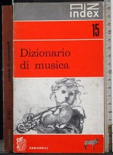 DIZIONARIO DI MUSICA. AA.VV. ZANICHELLI. 1ED.