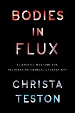 Bodies in Flux: Scientific