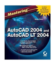 Mastering AutoCAD 2004 and
