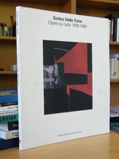ENRICO DELLA TORRE - Opere su carta 1956-1989 - Catalogo mostra Milano 1989