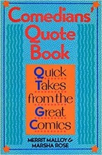 The Comedians' Quote Book : Quick Takes from the Great Comics Pap