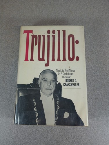 Trujillo the life and - life, times