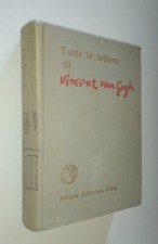 Tutte le lettere di Vincent van Gogh. Vol. III. Silvana 1959