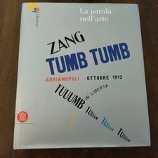 LA PAROLA NELL' ARTE - RICERCHE D'AVANGUARDIA NEL '900 - AA. VV. - MART - SKIRA