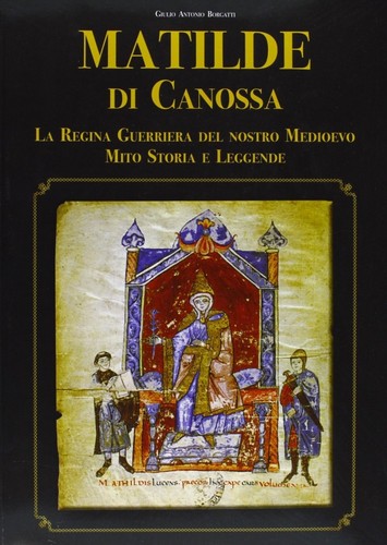 Matilde canossa regina - canossa,