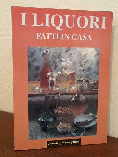 Liquori fatti casa - fatti, in