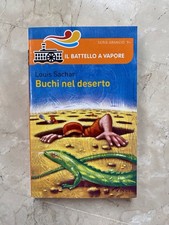 Louis Sachar - Buchi Nel Deserto - Serie Arancio Il Battello A Vapore