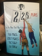 225 Plays: By- from Too Much