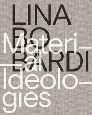 Lina Bo Bardi  Material