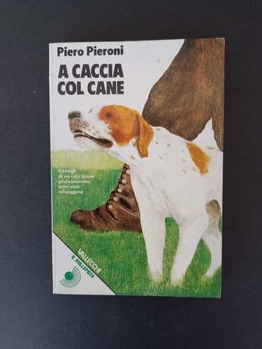 Piero piccioni caccia col - piccioni,