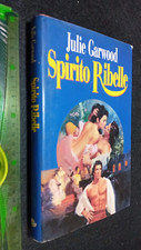 LIBRO ; julie GARWOOD - SPIRITO RIBELLE Euroclub (1° Ed 1996) Libro Amore