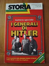 NUMERO SPECIALE DI STORIA ILLUSTRATA 244 MARZO 1978 - I GENERALI DI HITLER