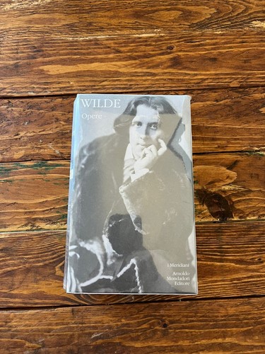 Wilde opere meridiani - ''opere'',,