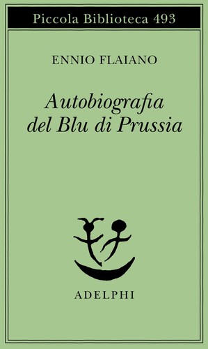 Autobiografia del blu - blu, di